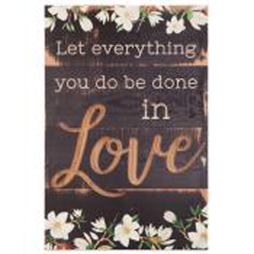 Let everything you do be done in love