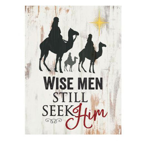 Wise men still seek Him