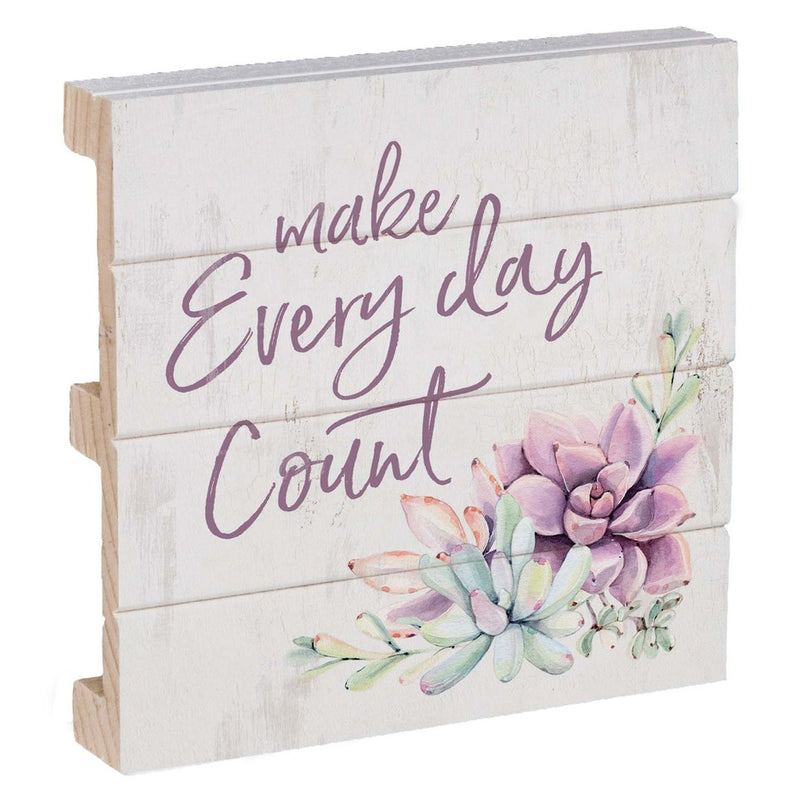 Make every day count