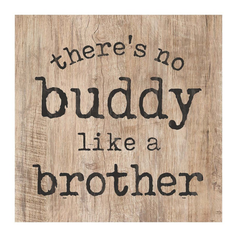 There's no buddy like a brother