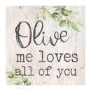 Olive me loves all of you