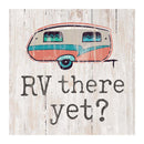 RV there yet?