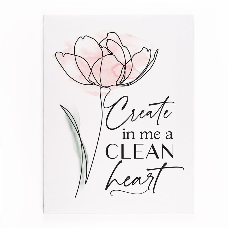 Create in me a clean heart