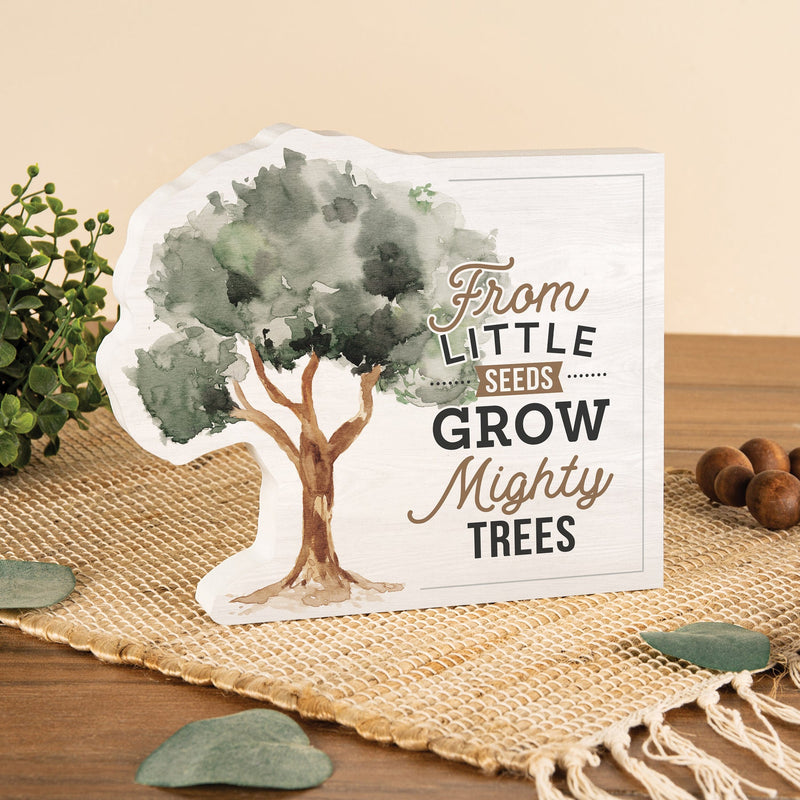 From Little Seeds Grow Mighty Trees