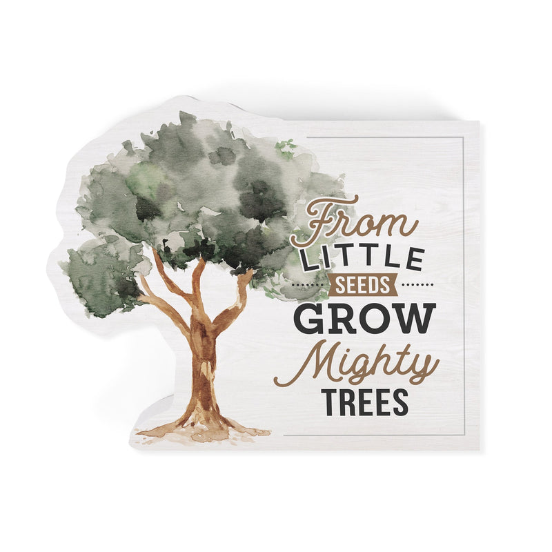 From Little Seeds Grow Mighty Trees