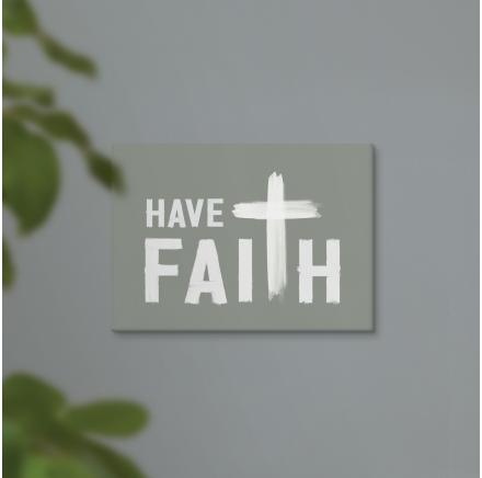 Have Faith