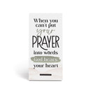 When You Can?t Put Your Prayer Into Word