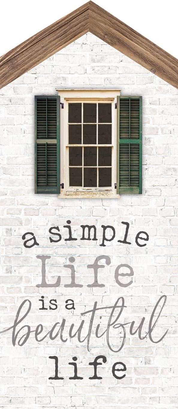 A simple life is a beautiful life