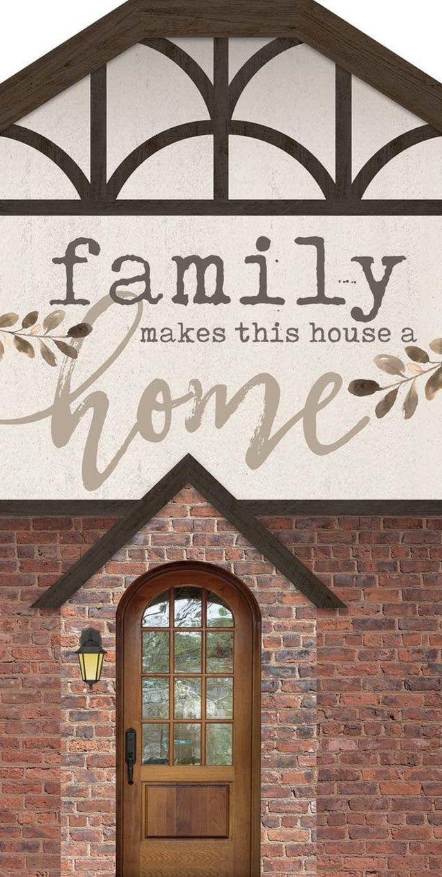 Family makes this house a home