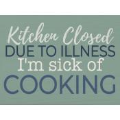 Kitchen closed due to illness