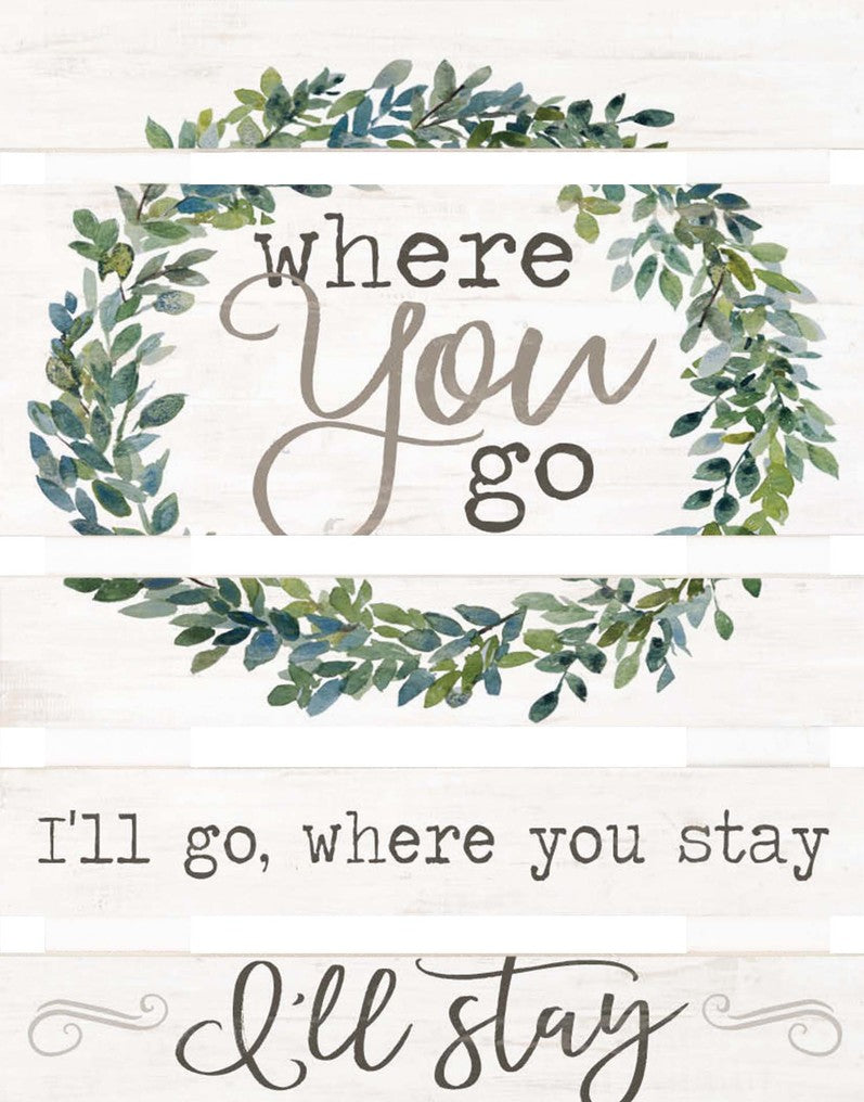 Where you go I'll go - Pallet