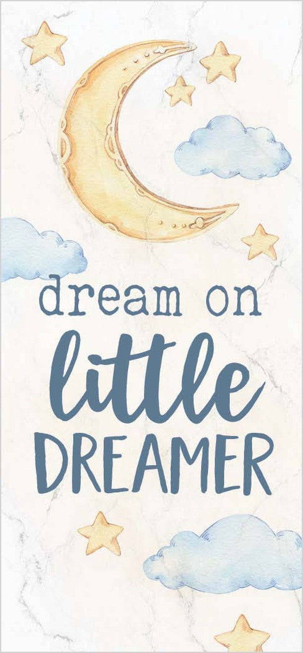Dream on little dreamer