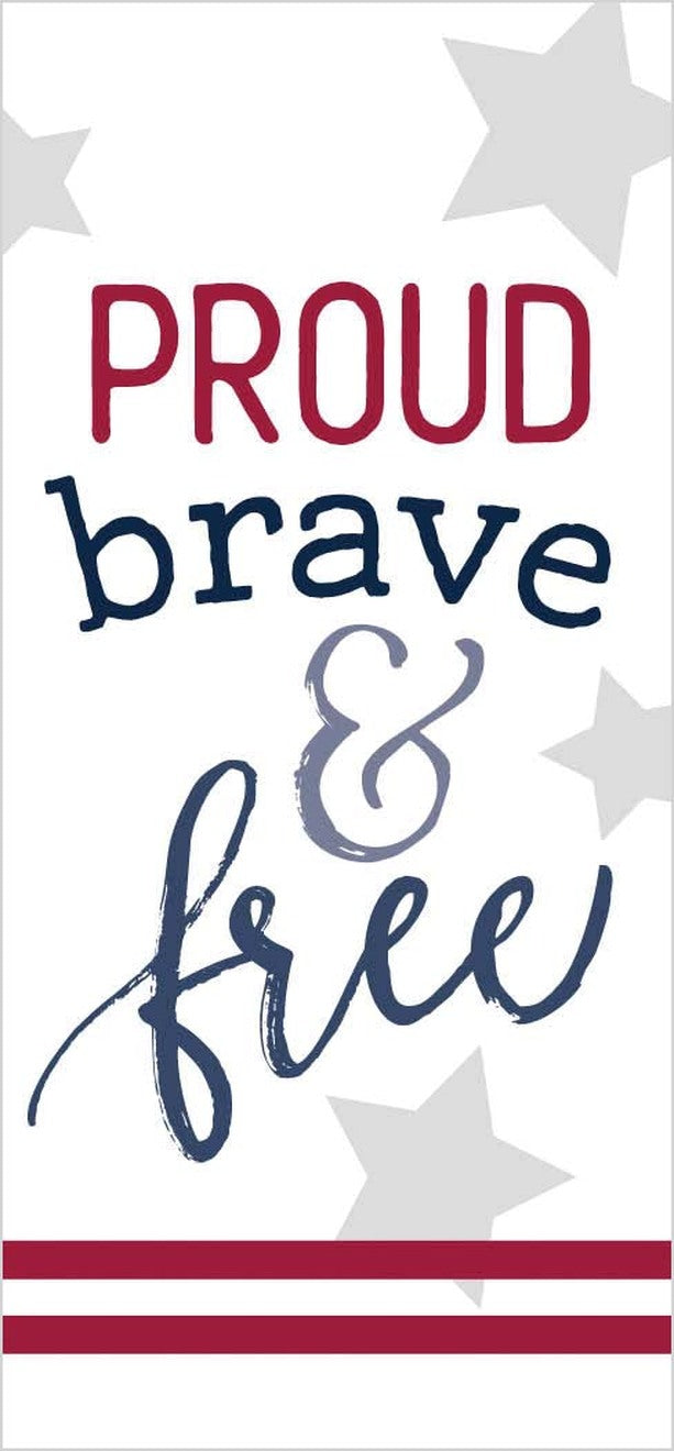 Proud brave and free
