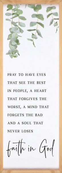 Pray To Have Eyes That See The Best