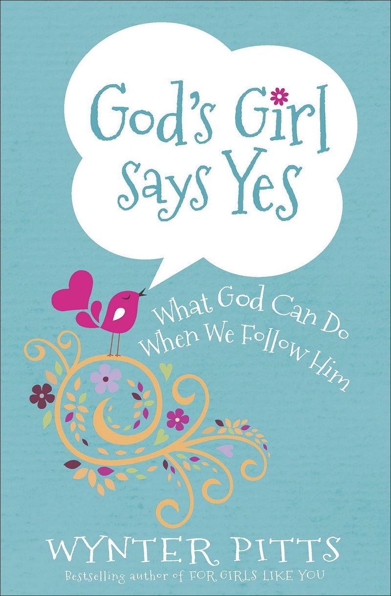 God's Girl Says Yes