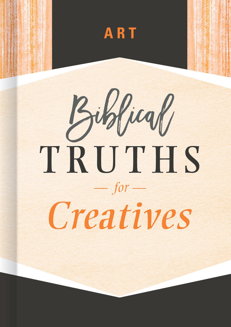 Art: Biblical Truths For Creatives