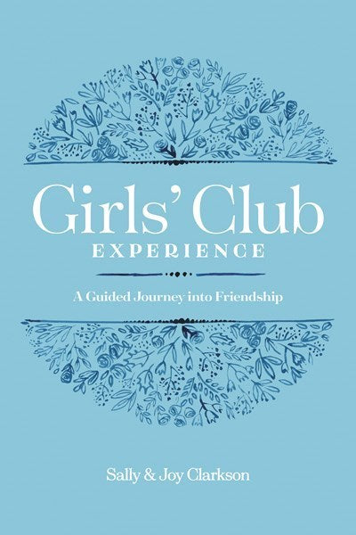 Girls' Club Experience: A Guided Journey Into Friendship