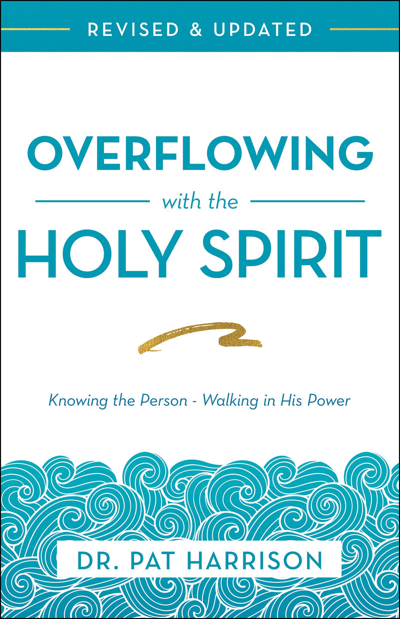 Overflowing With The Holy Spirit