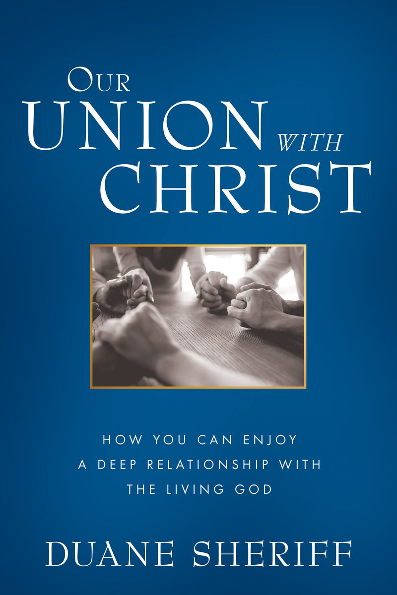 Our Union With Christ