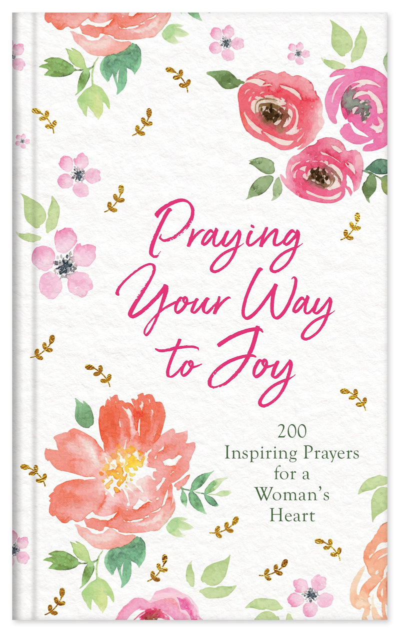 Praying Your Way To Joy
