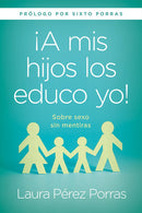 Span-I Teach My Children (A Mis Hijos Los Educo Yo)