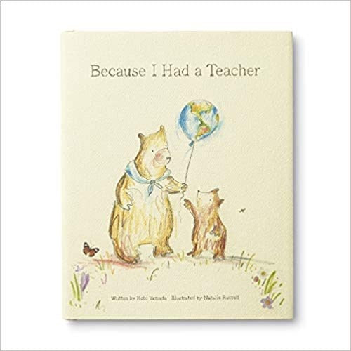 Because I Had A Teacher 
