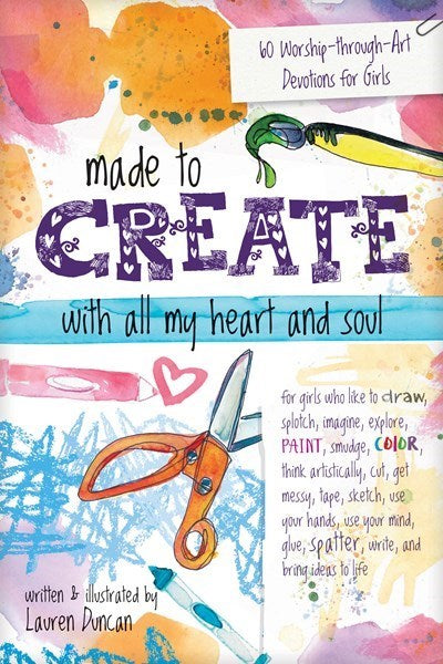 Made To Create With All My Heart And Soul
