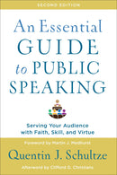 An Essential Guide To Public Speaking (2nd Edition)