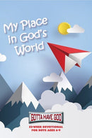 My Place In God's World: 52-Week Devotional For Boys Ages 6-9
