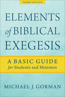 Elements Of Biblical Exegesis (3rd Edition)