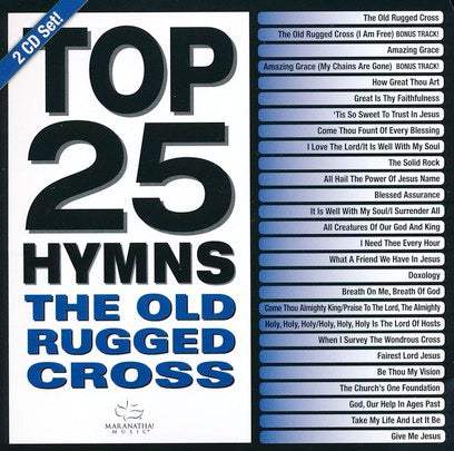 Top 25 Hymns: The Old Rugged Cross (2CD)