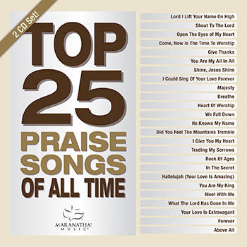 Top 25 Praise Songs Of All Times (2-CD)