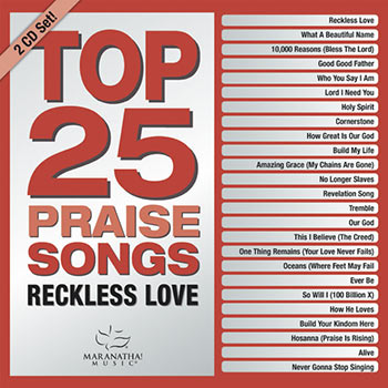 Top 25 Praise Songs - Reckless Love -2CD