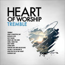 Heart Of Worship - Tremble (CD)