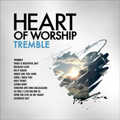 Heart Of Worship - Tremble (CD)