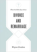What The Bible Says About Divorce & Remarriage
