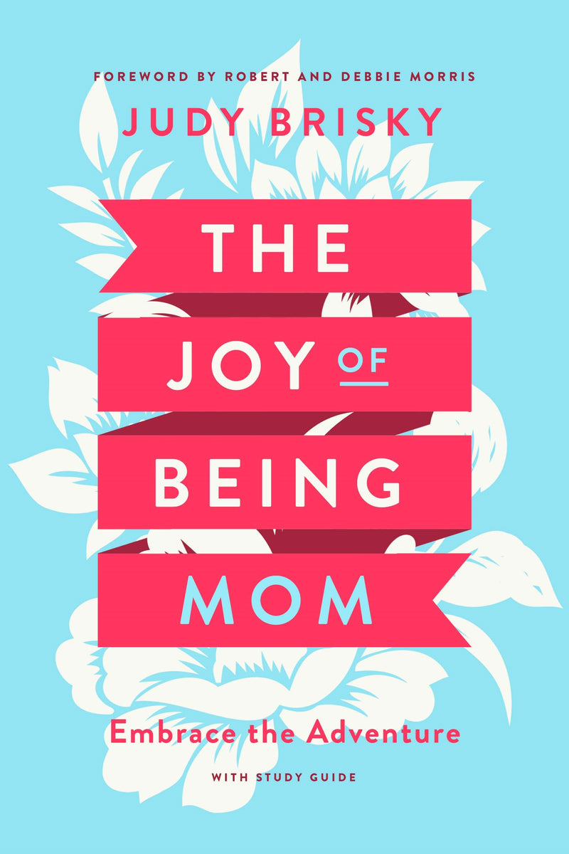 The Joy Of Being A Mom