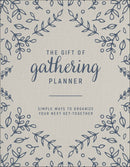 The Gift Of Gathering Planner