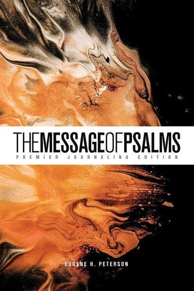 The Message Of Psalms: Premier Journaling Edition-Desert Wanderer Softcover