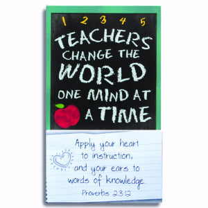 Teachers change the world one mind