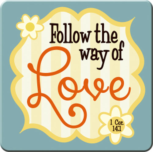 Follow the way of Love