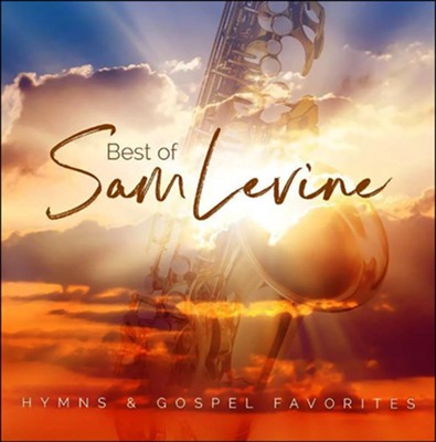 Best of Sam Levine: Hymns & Gospel Favorites (CD)