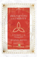 Delighting In The Trinity