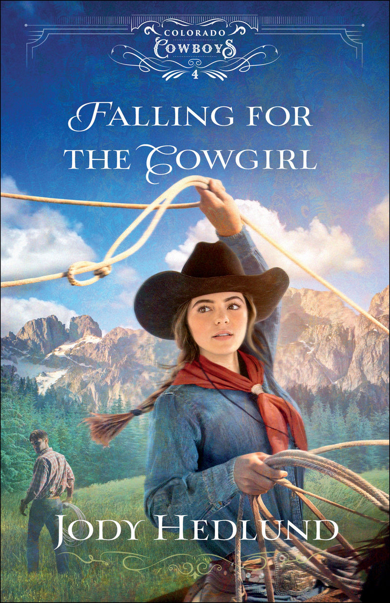 Falling For The Cowgirl (Colorado Cowboys