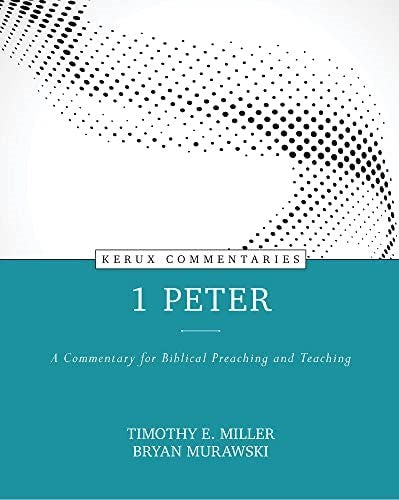 1 Peter (Kerux Commentaries)