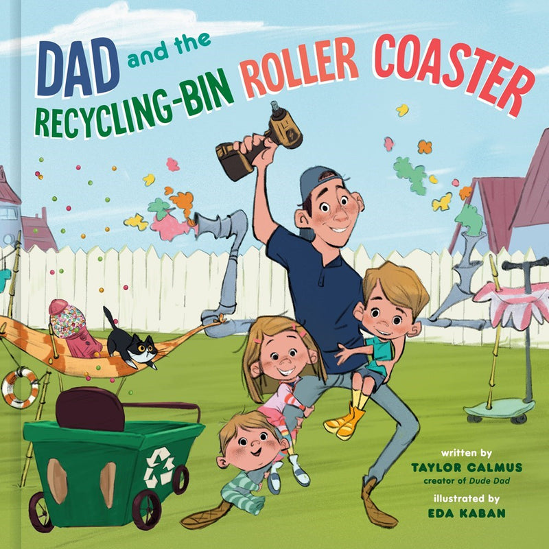 Dad And The Recycling-Bin Roller Coaster