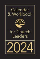 Calendar & Workbook For Church Leaders 2024