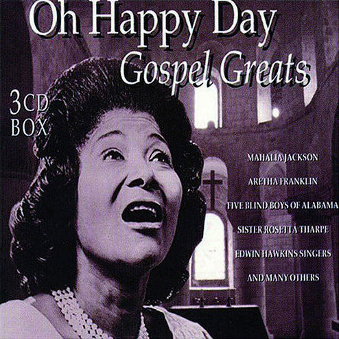 Oh Happy Day - Gospel Greats (3-CD)