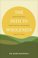 The Path To Wholeness