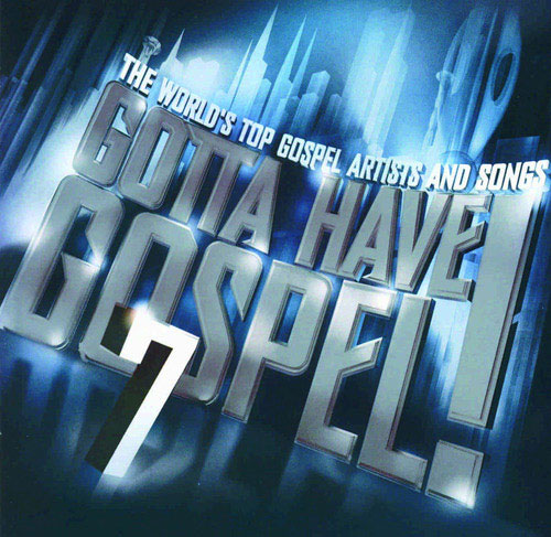 Gotta Have Gospel - 7 (2-CD)